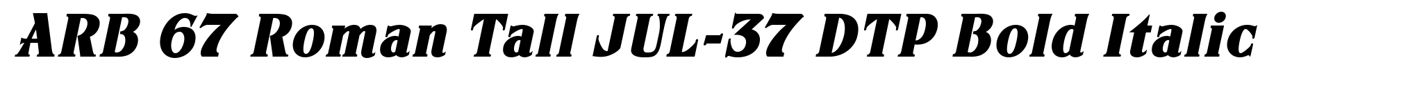 ARB 67 Roman Tall JUL-37 DTP Bold Italic image